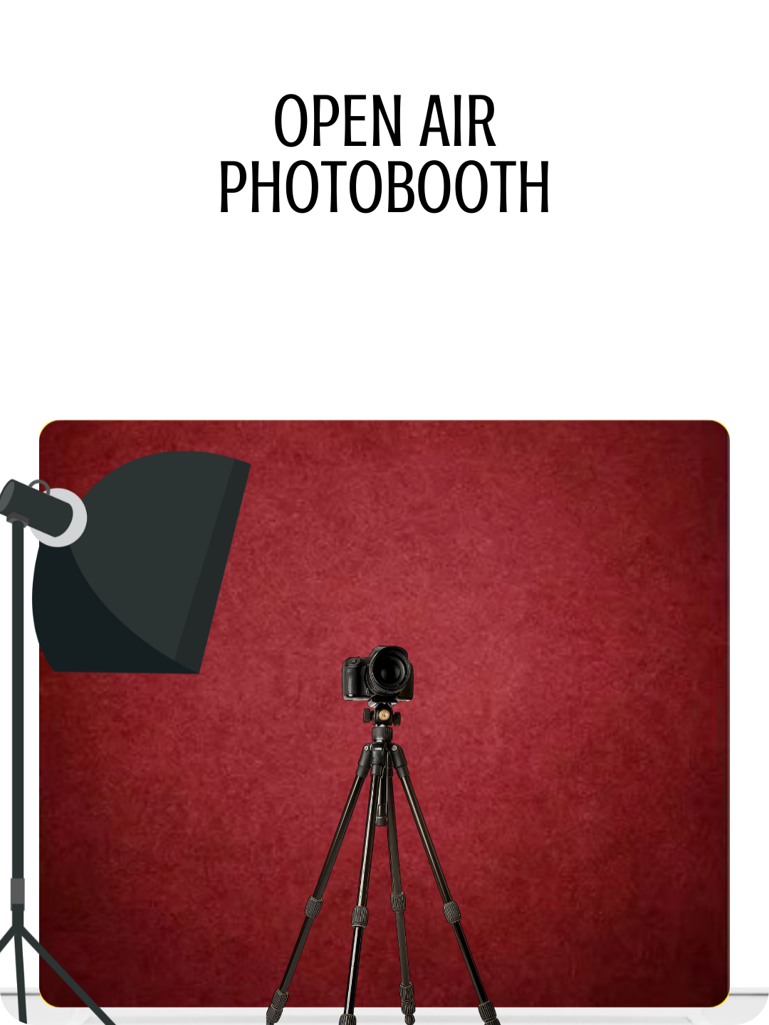 Open Air Photobooth Setup